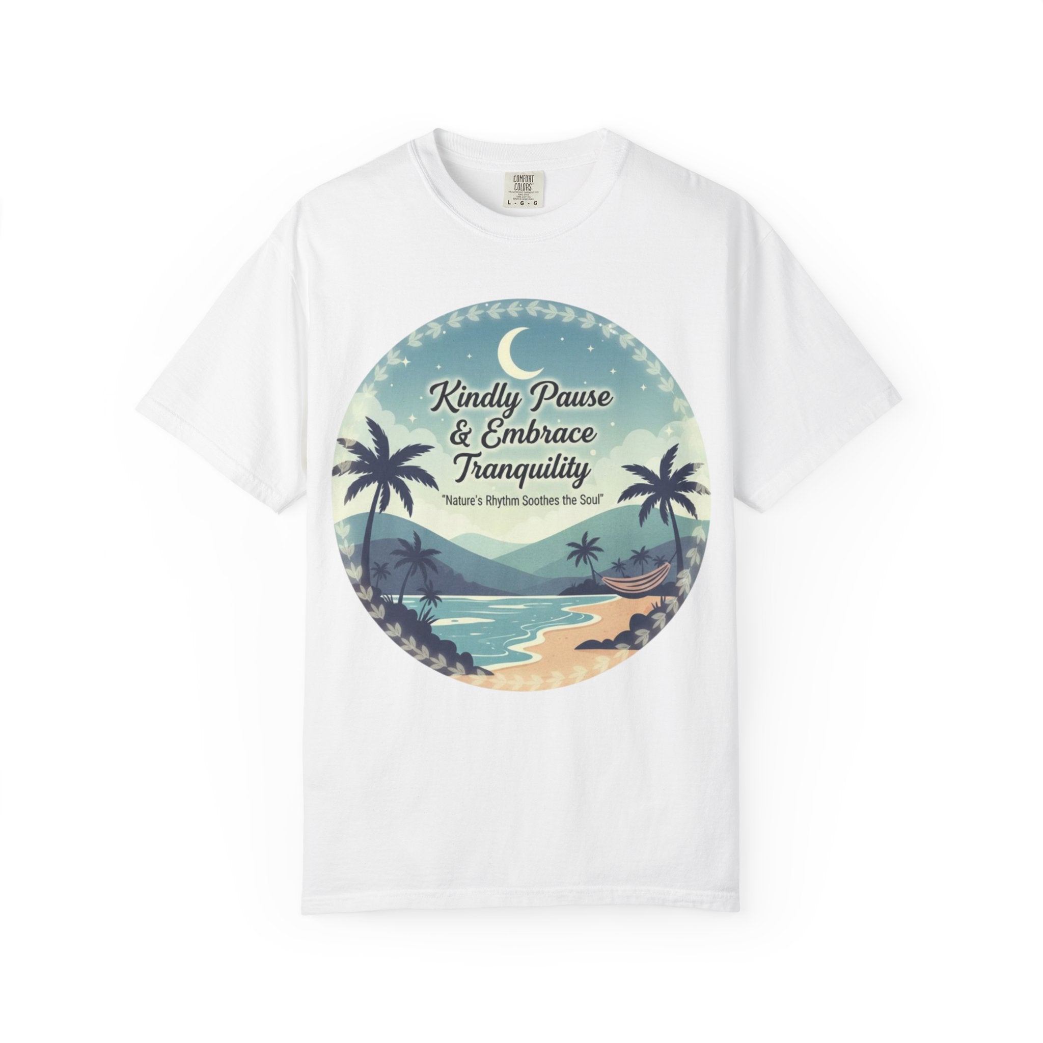 Tranquility Tee | Unisex “Embrace Calmness” Shirt