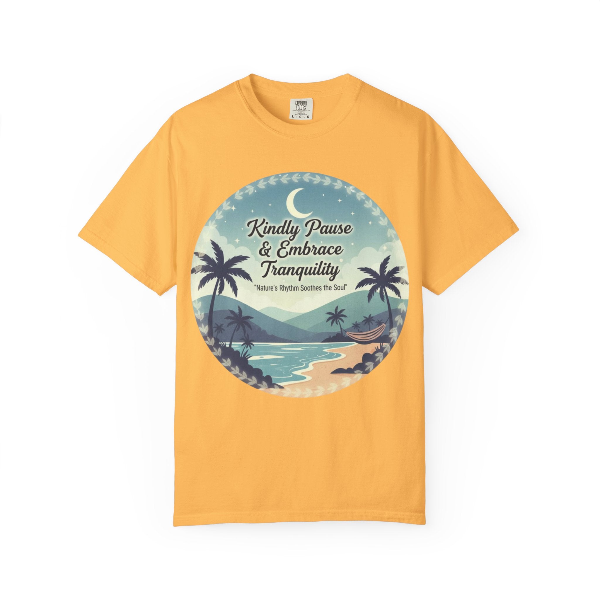 Tranquility Tee | Unisex “Embrace Calmness” Shirt