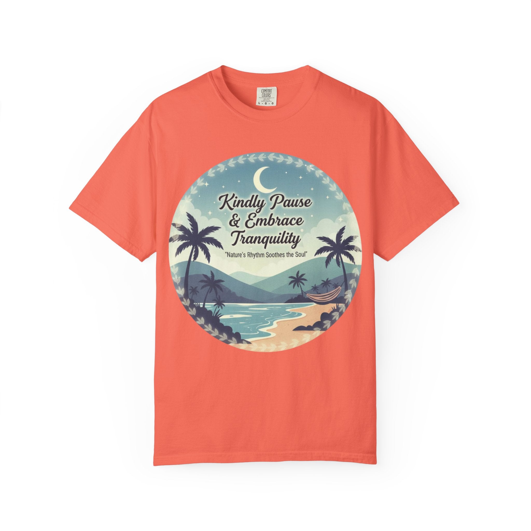 Tranquility Tee | Unisex “Embrace Calmness” Shirt