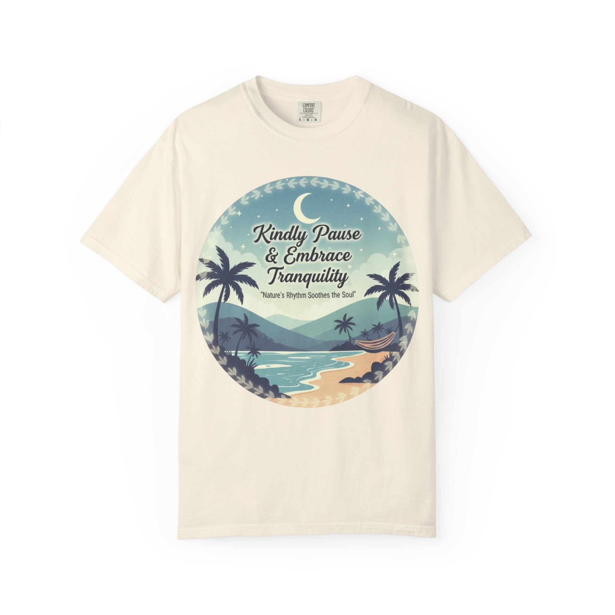 Tranquility Tee | Unisex “Embrace Calmness” Shirt